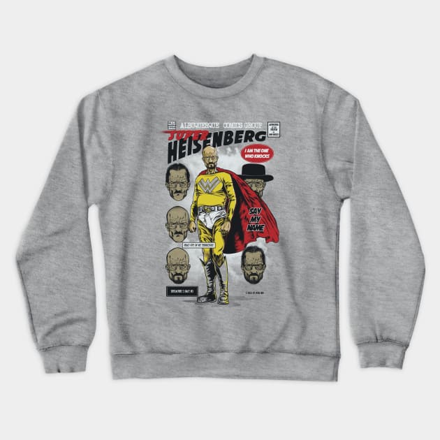 Super Heisenberg Crewneck Sweatshirt by RicoMambo